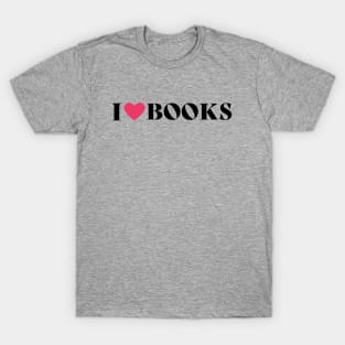 Books are the Best! T-Shirt